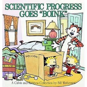 Scientific Progress Goes Boink: A Calvin and Hobbes Collection Volume 7 -- Bill